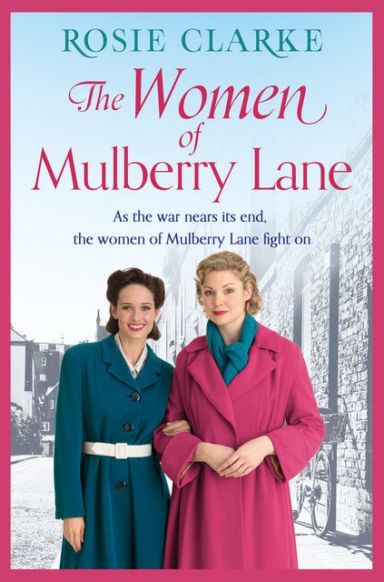 The Women of Mulberry Lane, Rosie Clarke
