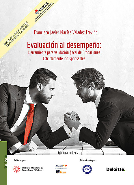 Evaluación al desempeño. Herramienta para la validación fiscal de erogaciones, Francisco Javier Macías Valadez Treviño