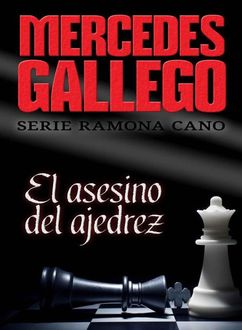 El Asesino Del Ajedrez, Mercedes Gallego