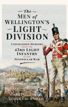 The Men of Wellington’s Light Division, Robert Burnham, Gareth Glover
