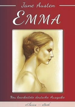 Jane Austen: Emma (Neu bearbeitete deutsche Ausgabe), Jane Austen