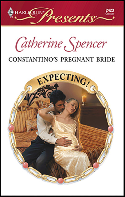 Constantino's Pregnant Bride, Catherine Spencer