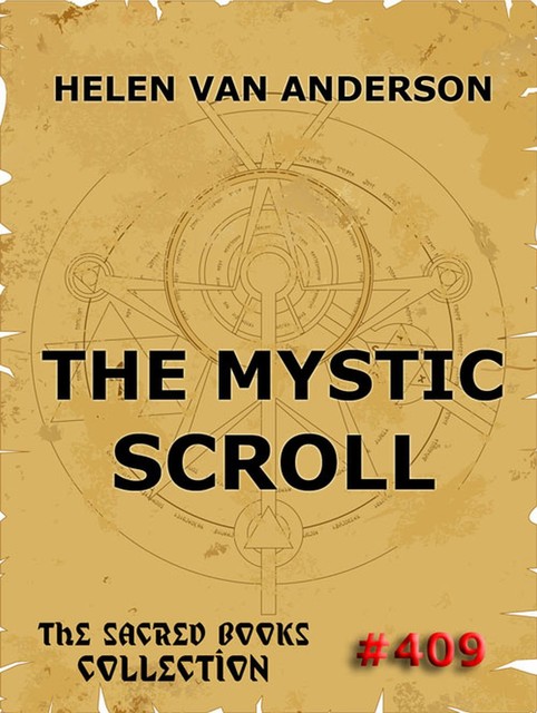 The Mystic Scroll, Helen Van Anderson