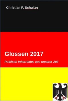 Glossen 2017, Christian Friedrich Schultze