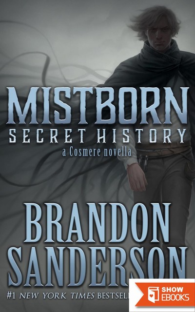 Mistborn: Secret History, Brandon Sanderson