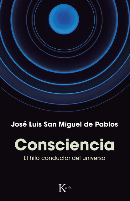 Consciencia, José Luis San Miguel de Pablos