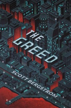 The Greed, Scott Bergstrom