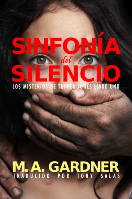 Sinfonía del Silencio, M.A. Gardner