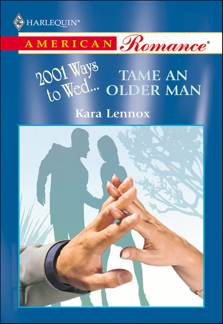 Tame an Older Man, Kara Lennox