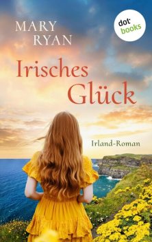 Irisches Glück, Mary Ryan