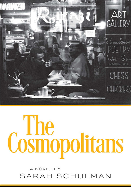 The Cosmopolitans, Sarah Schulman
