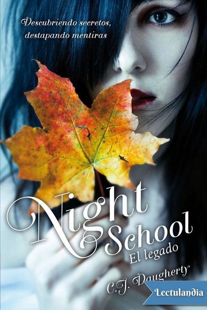 Night School. El legado, C.J.Daugherty