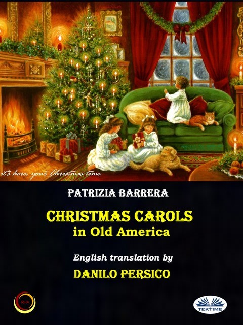 Christmas Carols In Old America, Patrizia Barrera