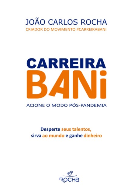 Carreira Bani, Joao Carlos Rocha