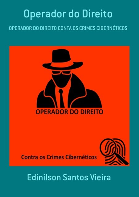 Operador Do Direito, Edinilson Santos Vieira