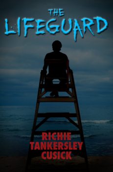 The Lifeguard, Richie T Cusick