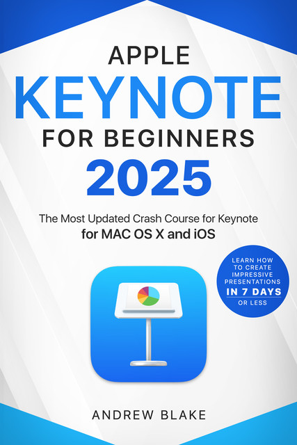 Keynote for Beginners, Andrew Blake