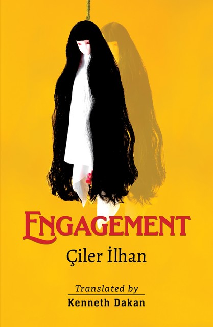 Engagement, Ciler Ilhan