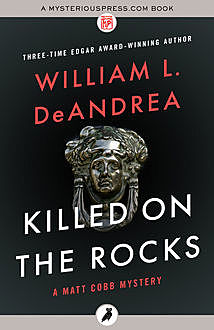 Killed on the Rocks, William L.DeAndrea