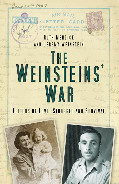 The Weinsteins' War, Jeremy Weinstein, Ruth Mendick