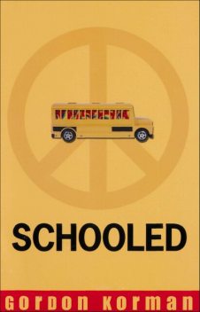 Schooled, Gordon Korman