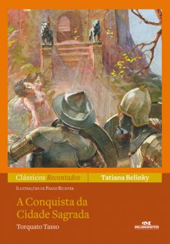 A Conquista da Cidade Sagrada, Tatiana Belinky