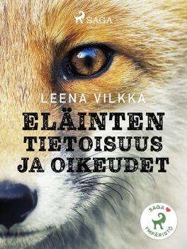 Eläinten tietoisuus ja oikeudet, Leena Vilkka