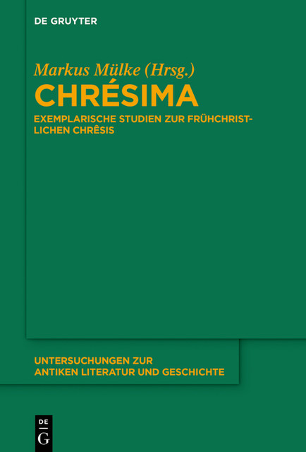 Chrésima, Herausgegeben von, Markus Mülke