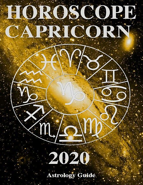 Horoscope 2020 – Capricorn, Astrology Guide