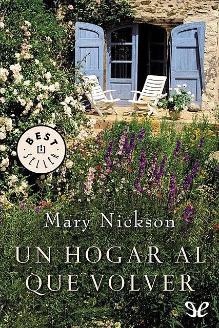 Un hogar al que volver, Mary Nickson