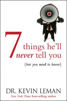 7 Things He'll Never Tell You, Kevin Leman