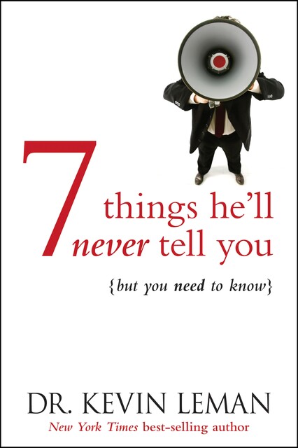 7 Things He'll Never Tell You, Kevin Leman