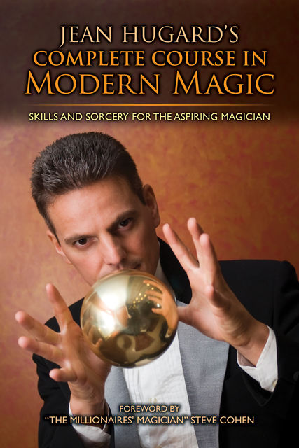 Jean Hugard's Complete Course in Modern Magic, Jean Hugard
