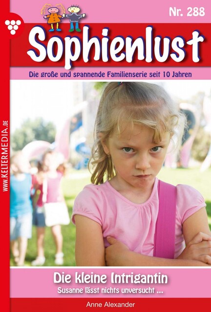 Sophienlust 288 – Familienroman, Anne Alexander