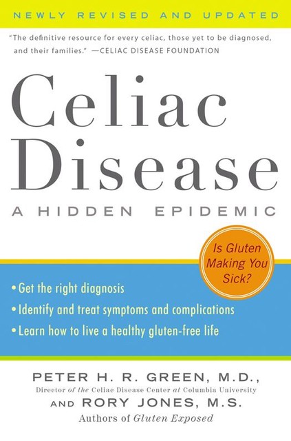 Celiac Disease (Newly Revised and Updated), Peter Green, Rory Jones