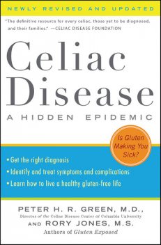 Celiac Disease (Newly Revised and Updated), Peter Green, Rory Jones