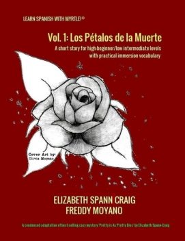 Los Pétalos De La Muerte, Elizabeth Spann Craig, Freddy Moyano