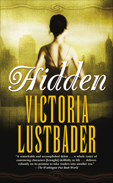 Hidden, Victoria Lustbader