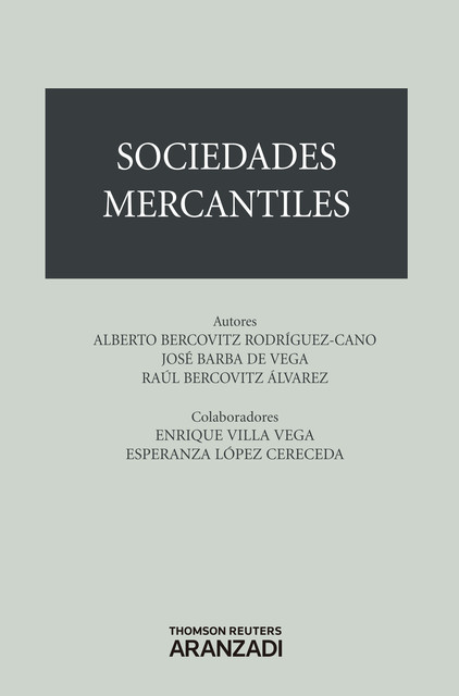 Sociedades Mercantiles, Raúl Álvarez, Alberto Bercovitz Rodríguez-Cano, Alicia Arroyo Aparicio, Ángela del Barrio Pérez