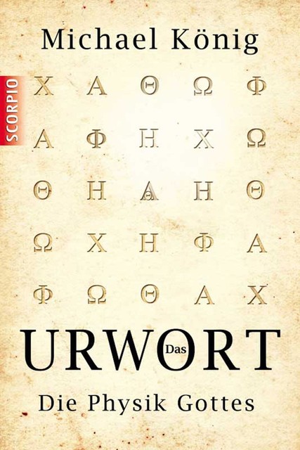 Das Urwort, Michael König