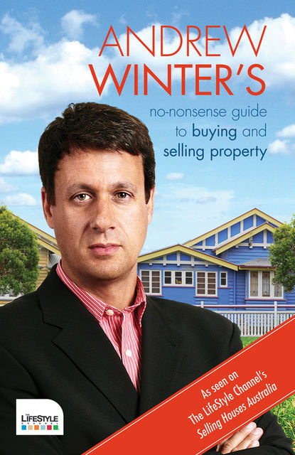 No-Nonsense Guide to Buying and Selling Property, Andrew Winter