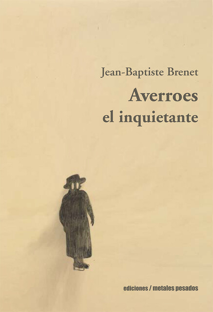 Averroes el inquietante, Jean-Baptiste Brenet