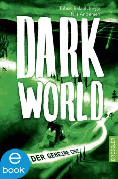 Darkworld, Tobias Rafael Junge