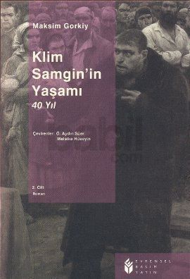 Klim Samgin'in Yaşamı 40 Yıl (2. Cilt), Maksim Gorki