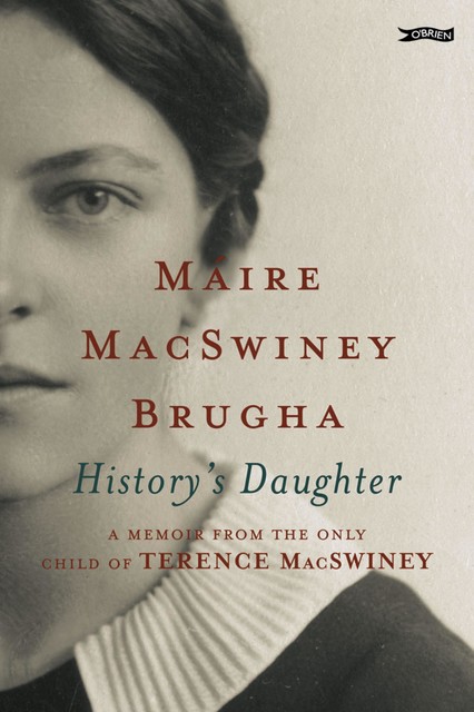 History's Daughter, Maire MacSwiney Brugha