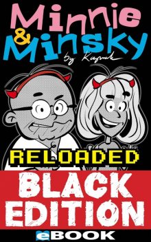 Minnie & Minsky Reloaded Black Edition, Nuesret Kaymak