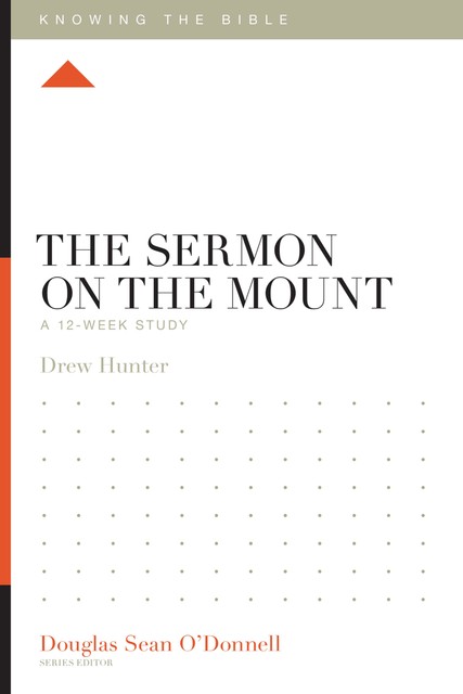 The Sermon on the Mount, Drew Hunter