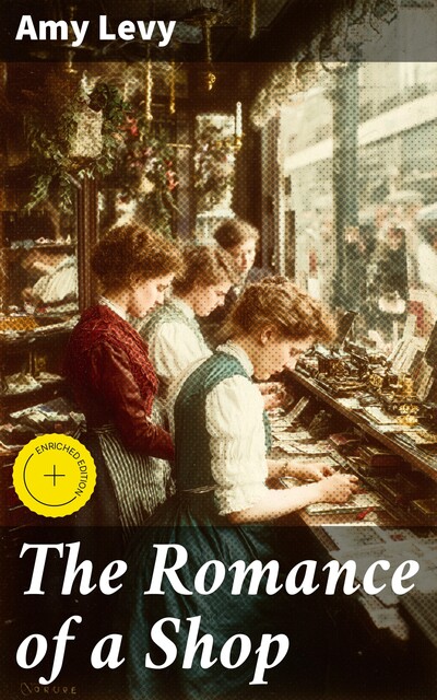 The Romance of a Shop, Amy Levy