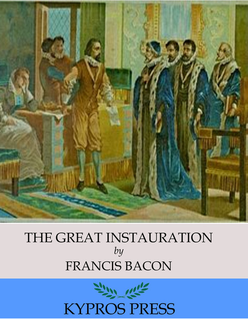 The Great Instauration, Francis Bacon