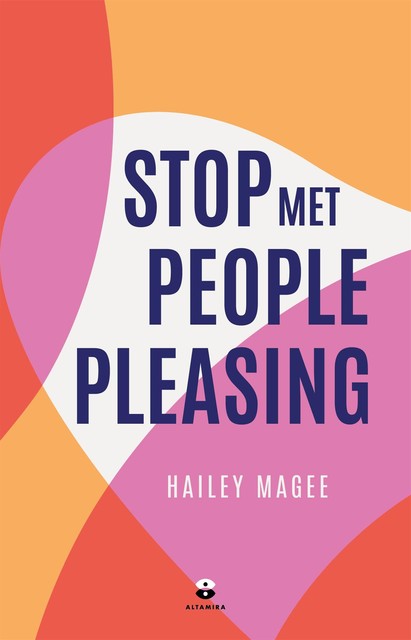 Stop met people pleasing, Hailey Magee